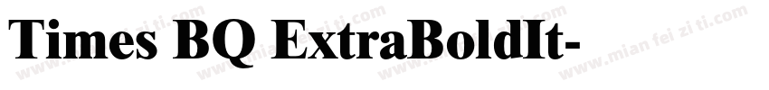 Times BQ ExtraBoldIt字体转换